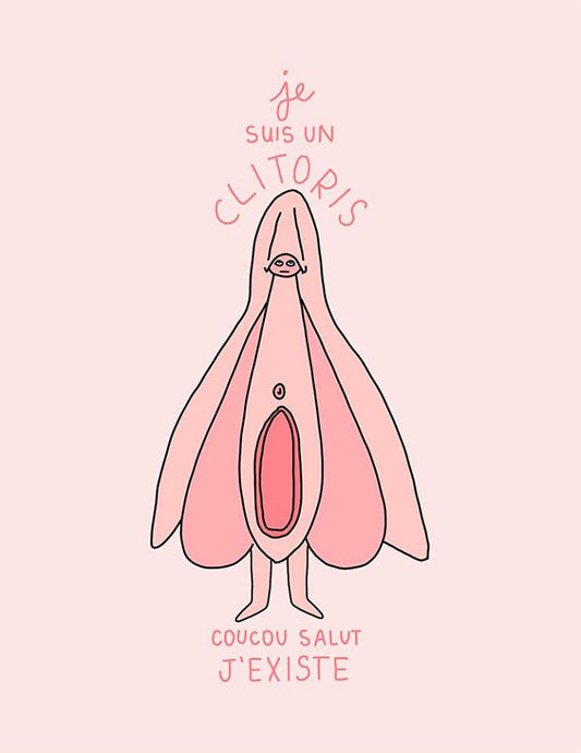 Je suis un clitoris coucou salut j'existe