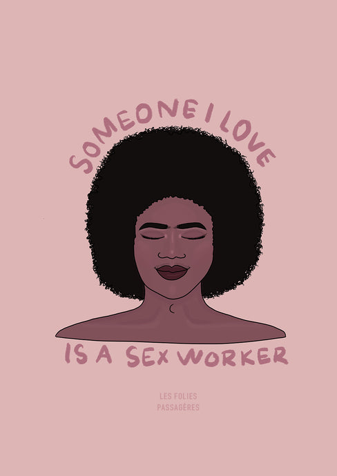 Someone I love is a sex worker